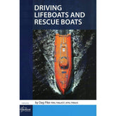 Driving Lifeboats and Rescue Boats, 1st Edition 2019